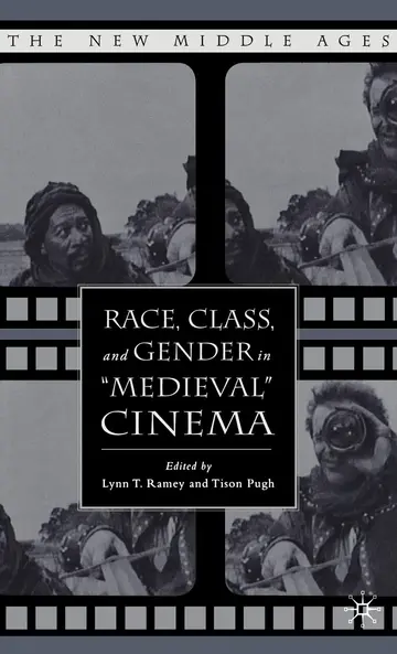 Cover of Race, Class, and Gender in "Medieval" Cinema