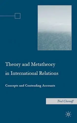 Cover of Theory and Metatheory in International Relations