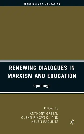 Cover of Renewing Dialogues in Marxism and Education
