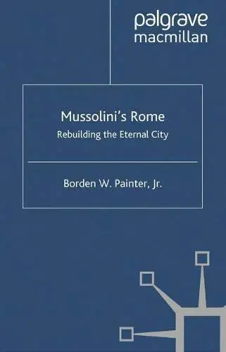 Cover of Mussolini's Rome