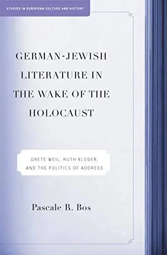 Cover of German-Jewish Literature in the Wake of the Holocaust