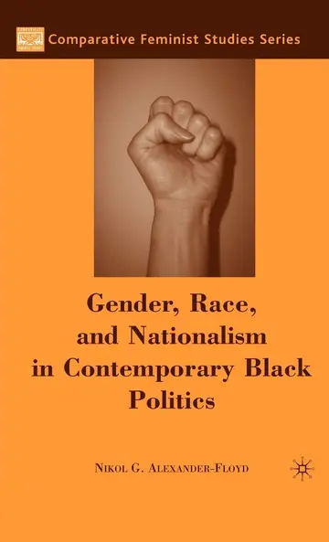 Cover of Gender, Race, and Nationalism in Contemporary Black Politics