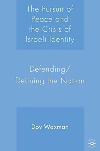 Cover of The Pursuit of Peace and the Crisis of Israeli Identity