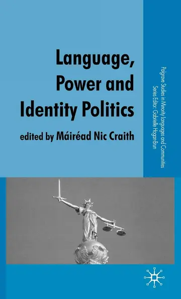 Cover of Language, Power and Identity Politics