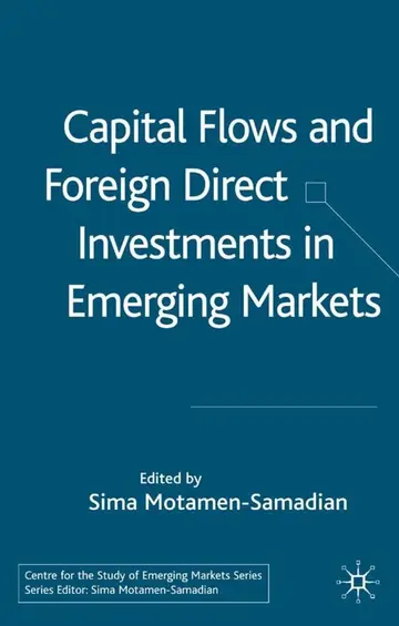 Cover of Capital Flows and Foreign Direct Investments in Emerging Markets