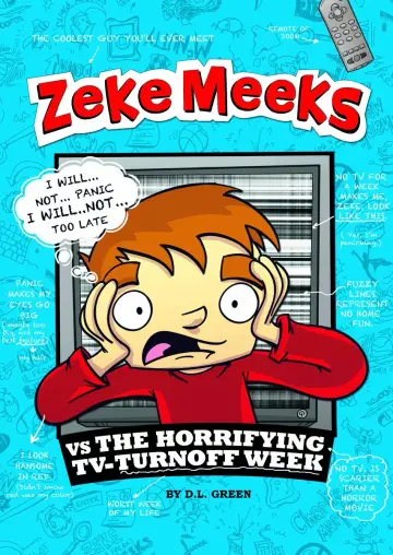Cover of Zeke Meeks vs the Horrifying TV-Turnoff Week