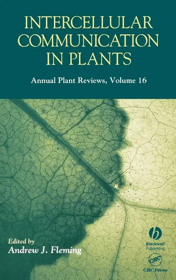 Cover of Intercellular Communication in Plants - Annual Plant Reviews V 16
