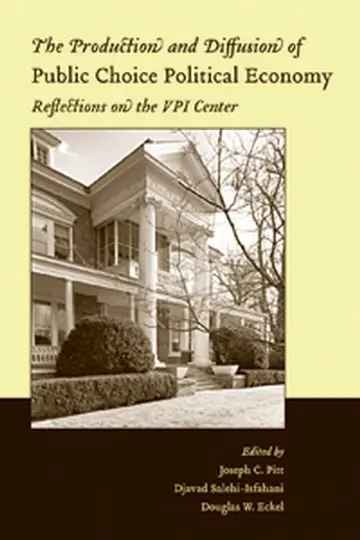 Cover of The Production and Diffusion of Public Choice Political Economy