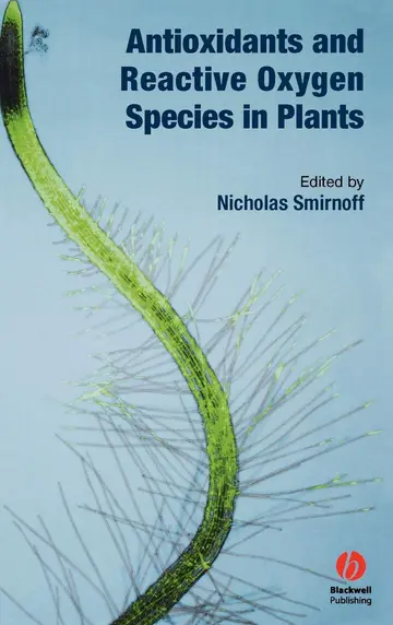 Cover of Antioxidants and Reactive Oxygen Species in Plants