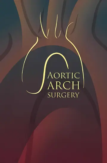 Cover of Aortic Arch Surgery