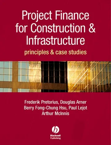 Cover of Project Finance for Construction & Infrastructure