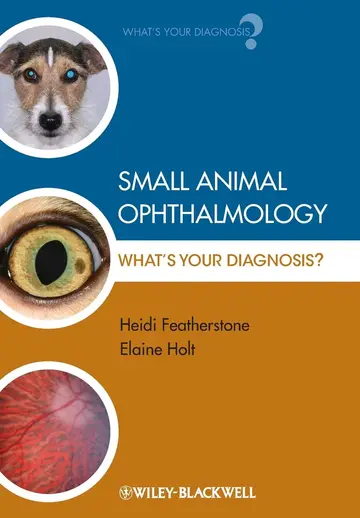 Cover of Small Animal Ophthalmology Whats Your Diagnosis (Pb 2011)