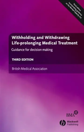 Cover of Withholding and Withdrawing Life-prolonging Medical Treatment