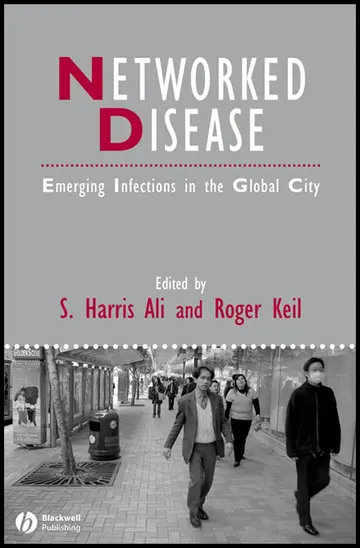 Cover of Networked Disease - Emerging Infections in the Global City