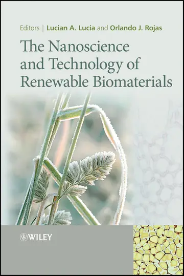 Cover of The Nanoscience and Technology of Renewable Biomaterials