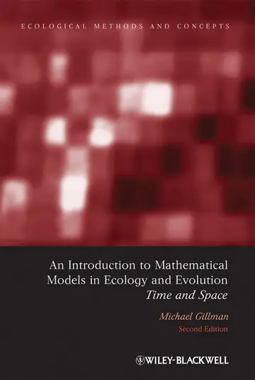 Cover of An Introduction to Mathematical Models in Ecology and Evolution