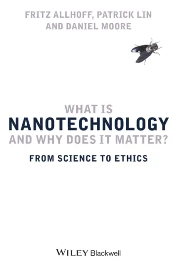 Cover of What Is Nanotechology and Why Does It Matter?