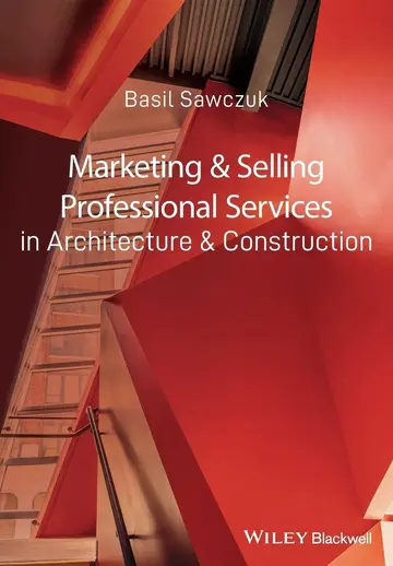 Cover of Marketing & Selling Professional Services in Architecture & Construction