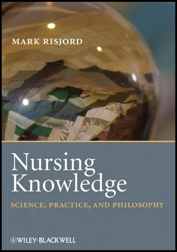 Cover of Nursing Knowledge - Science, Practice, and Philosophy