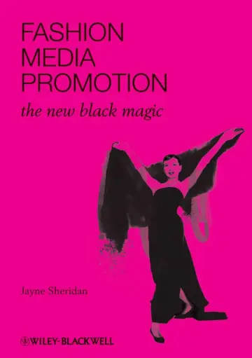 Cover of Fashion, Media, Promotion - The New Black Magic