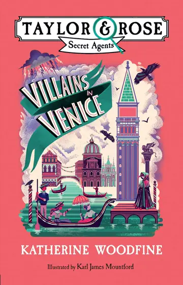 Cover of Villains in Venice (Taylor and Rose Secret Agents 3)
