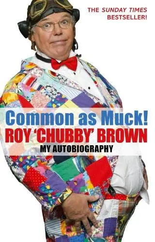 Cover of Common as Muck!