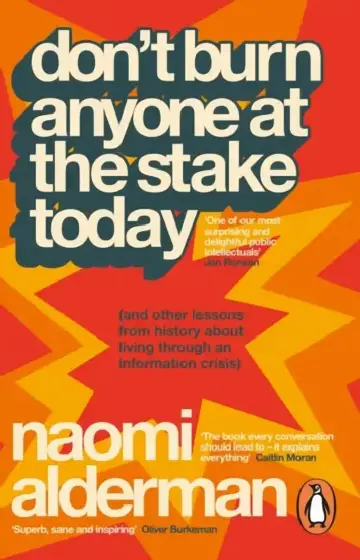 Cover of Don’t Burn Anyone at the Stake Today