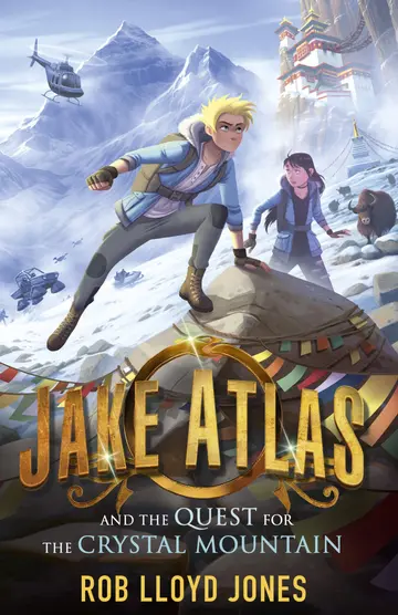 Cover of Jake Atlas and the Quest for the Crystal Mountain