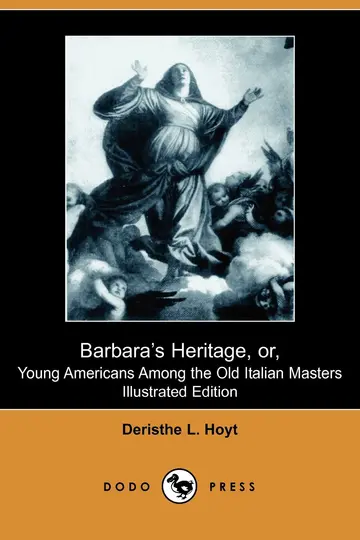 Cover of Barbara's Heritage, Or, Young Americans Among the Old Italian Masters