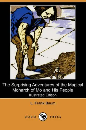 Cover of The Surprising Adventures of the Magical Monarch of Mo and His People