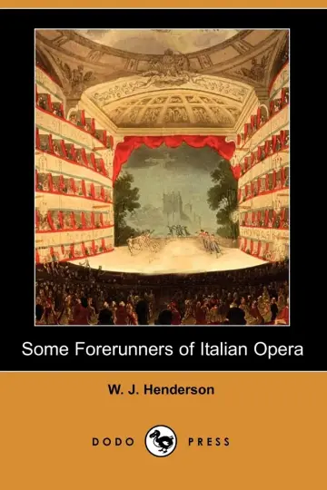 Cover of Some Forerunners of Italian Opera