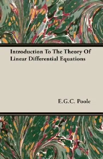 Cover of Introduction To The Theory Of Linear Differential Equations