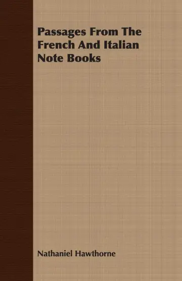 Cover of Passages from the French and Italian Note Books