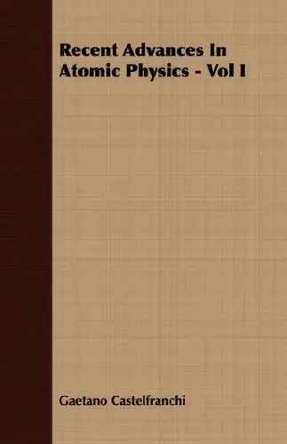 Cover of Recent Advances in Atomic Physics - Vol I