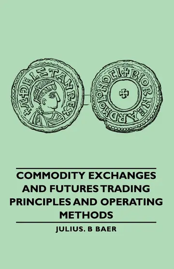 Cover of Commodity Exchanges and Futures Trading