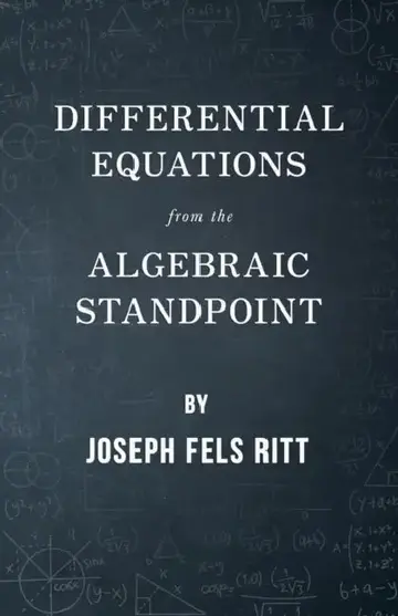 Cover of Differential Equations from the Algebraic Standpoint