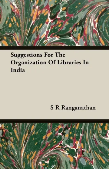 Cover of Suggestions for the Organization of Libraries in India