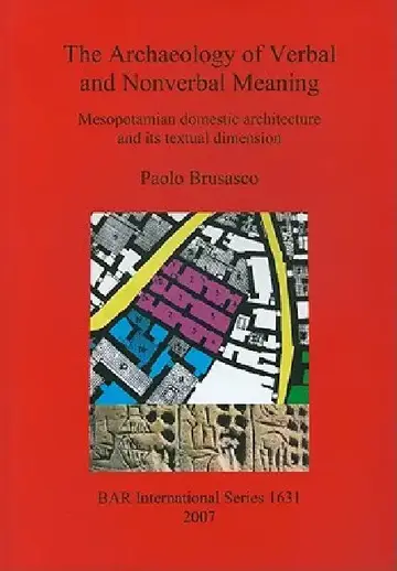 Cover of The Archaeology of Verbal and Nonverbal Meaning