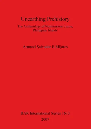 Cover of Unearthing Prehistory