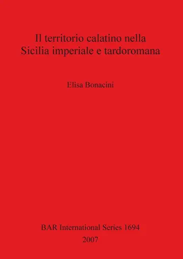 Cover of Il territorio calatino nella Sicilia imperiale e tardoromana