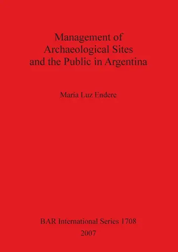 Cover of Management of Archaeological Sites and the Public in Argentina