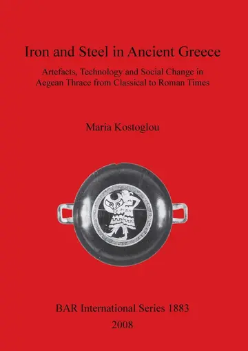 Cover of Iron and Steel in Ancient Greece