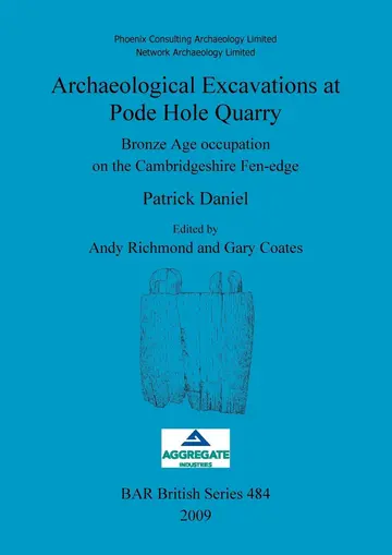 Cover of Archaeological Excavations at Pode Hole Quarry