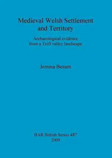 Cover of Medieval Welsh Settlement and Territory