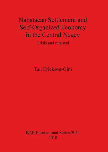 Cover of Nabataean Settlement and Self-Organized Economy in the Central Negev