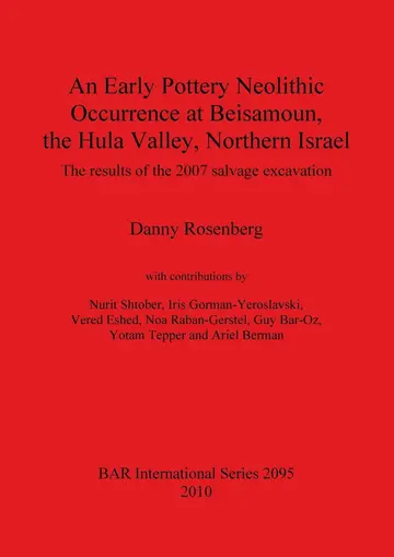 Cover of An Early Pottery Neolithic Occurrence at Beisamoun the Hula Valley Northern Israel
