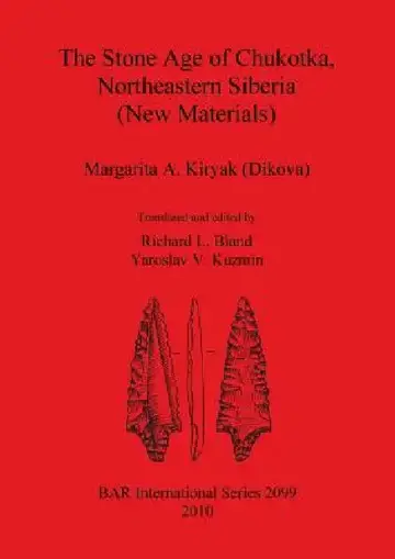 Cover of The Stone Age of Chukotka, Northeastern Siberia (New Materials)
