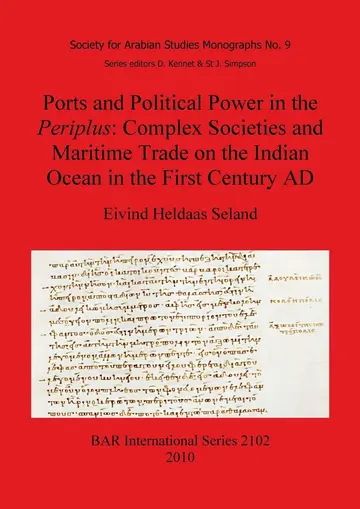Cover of Ports and Political Power in the Periplus Complex societies and maritime trade on the Indian Ocean in the first century AD