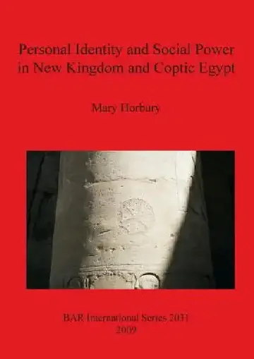 Cover of Personal Identity and Social Power in New Kingdom and Coptic Egypt