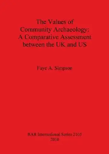 Cover of The Values of Community Archaeology